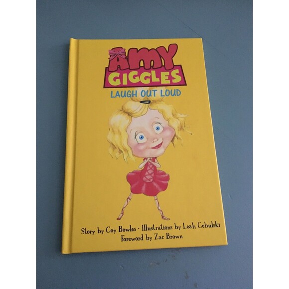 Other - AMY GIGGLES By Coy Bowles - Hardcover New forward by Zac Brown signed